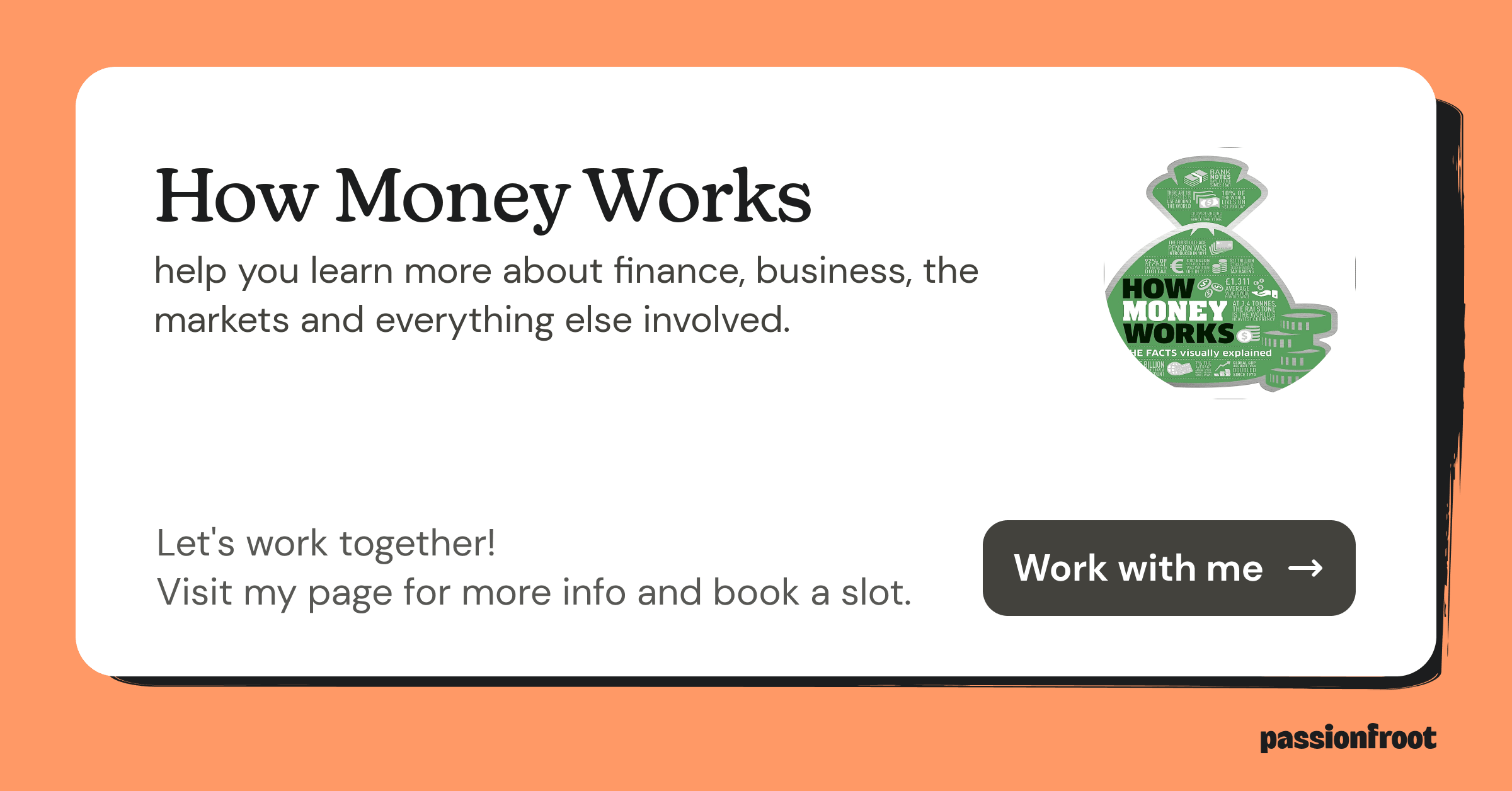How Money Works | Passionfroot