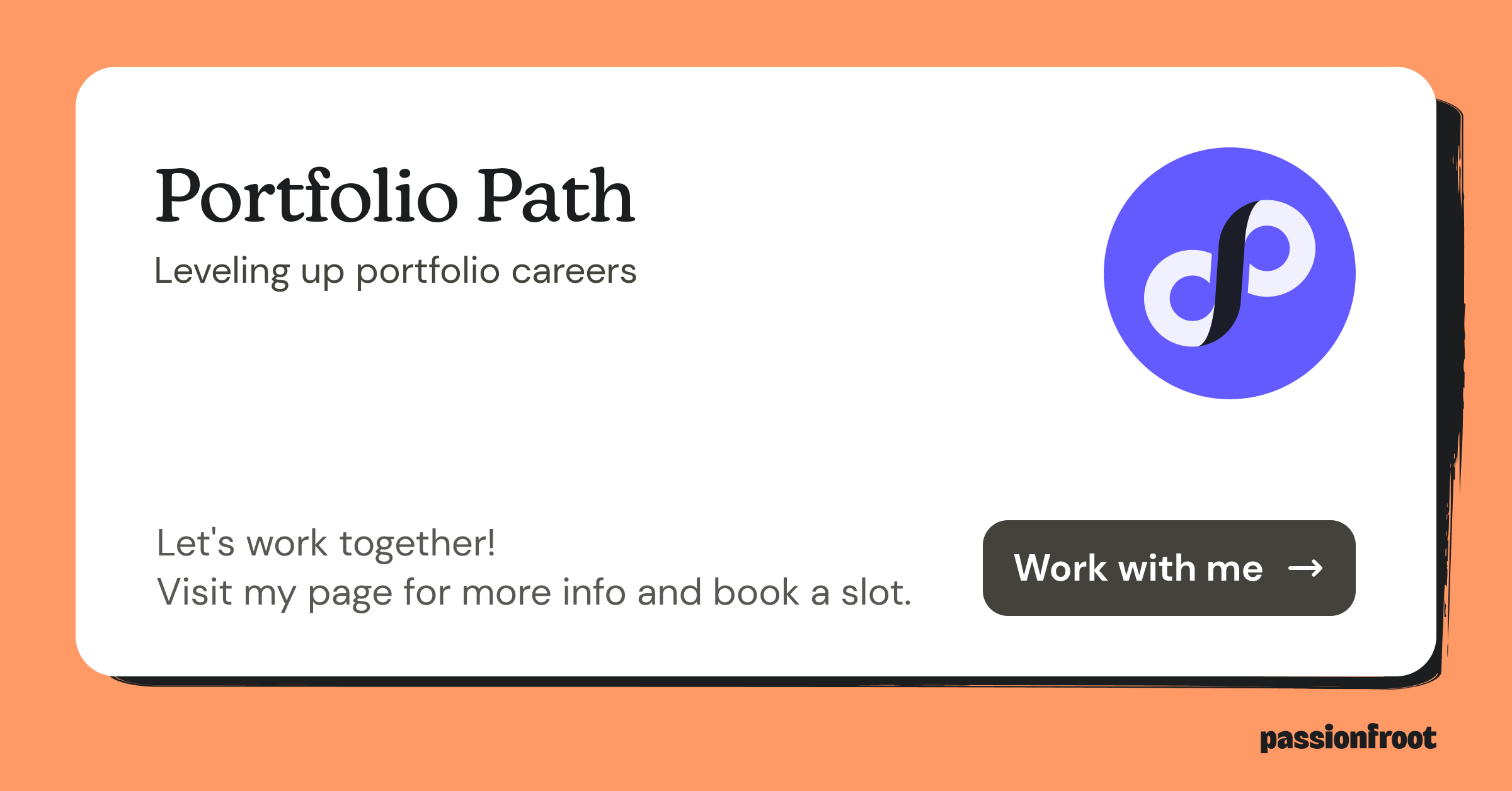 Portfolio Path | Passionfroot